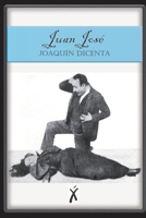 Juan Jose (COLECCION LETRAS HISPANICAS) (Letras Hispanicas / Hispanic Writings) 8437603307 Book Cover