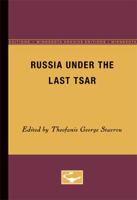 Russia Under the Last Tsar 0816605157 Book Cover