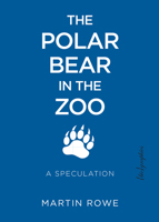 The Polar Bear in the Zoo 1590563913 Book Cover