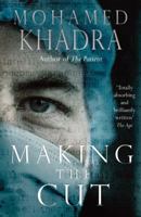 Making the Cut: A Surgeon's Stories 1741667321 Book Cover