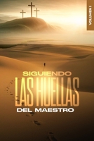SIGUIENDO LAS HUELLAS DEL MAESTRO VOLUMEN I (Spanish Edition) B0DPVLY4MM Book Cover