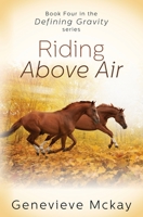 Riding Above Air 1775082849 Book Cover
