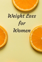 Weight Loss for Women: 6 x 9 inches 90 daily pages paperback (about 3 months/12 weeks worth) easily record and track your food consumption (breakfast, lunch, dinner.) Perfect gift for fitness lovers,  1088633145 Book Cover