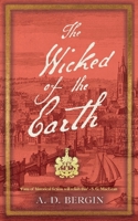 The Wicked of the Earth 1915179432 Book Cover