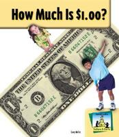 How Much Is $1.00? 1577658922 Book Cover