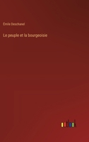 Le peuple et la bourgeoisie 3385022363 Book Cover