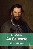 Au Caucase 1522947264 Book Cover