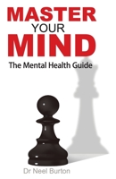 Master Your Mind: The Mental Health Guide 8184981163 Book Cover