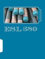 ESL 580: Graduate Reading, Writing and Grammar in Art and Design: Scad Language Studio 1548899089 Book Cover