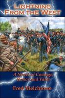 Lightning from the West: A Novel of Courage, Honor and Valor 1413749410 Book Cover