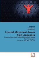 Internal Movement Across Sign Languages 3639352769 Book Cover