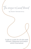 The orange-coloured thread: Guide to a path for all who seek stillness, happiness and peace within themselves B0F219PZFW Book Cover