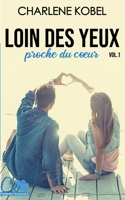 Loin des yeux. proche du coeur 2322205761 Book Cover