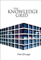 The Knowledge Grid 9812561404 Book Cover