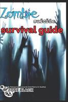 Survival guide "suicide" zombie 1098566718 Book Cover