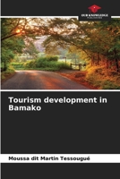 Tourism development in Bamako 6206227324 Book Cover