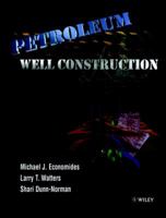 Petroleum Well Construction 0471969389 Book Cover