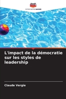 L'impact de la démocratie sur les styles de leadership (French Edition) 6209740049 Book Cover