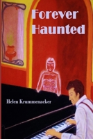 Forever Haunted (The Forever Detective) 170535114X Book Cover
