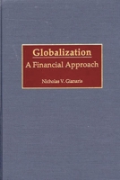 Globalization: A Financial Approach 0275970760 Book Cover