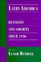 Latin America: Economy and Society Since 1930 052159393X Book Cover
