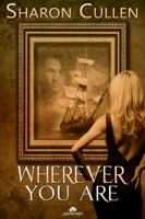 Wherever You Are 1609284445 Book Cover