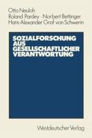Sozialforschung Aus Gesellschaftlicher Verantwortung: Entstehungs- Und Leistungsgeschichte Der Sozialforschungsstelle Dortmund 3531116452 Book Cover