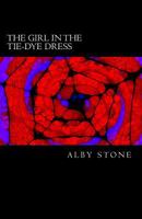 The Girl in the Tie-Dye Dress 1500563552 Book Cover
