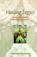 Healing Logics 0874214106 Book Cover