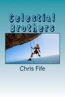 Celestial Brothers 1481098934 Book Cover