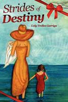 Strides of Destiny 0615485286 Book Cover