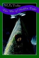 The War of Sudden Light 059535727X Book Cover