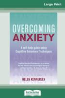 Overcoming Anxiety: A Self-help Guide Using Cognitive Behavioral Techniques 0369304756 Book Cover