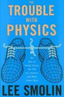 The Trouble with Physics: The Rise of String Theory, the Fall of a Science and What Comes Next 061891868X Book Cover