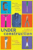 Under Construction 034071798X Book Cover