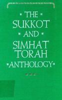 Sukkot and Simchat Torah Anthology