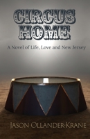 Circus Home- A Novel of Life, Love and New Jersey B0C13ZQSJC Book Cover