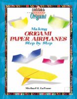 Making Origami Airplanes Step by Step 1435837002 Book Cover