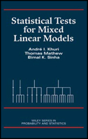 Statistical Tests for Mixed Linear Models 0471156531 Book Cover