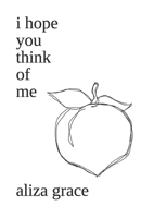 I hope you think of me B09NV3TFWQ Book Cover