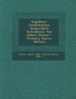 Engadiner Landschaften; Ausgew�hlte Aufnahmen Von Albert Steiner 1016174225 Book Cover