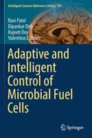 Adaptive and Intelligent Control of Microbial Fuel Cells 3030180670 Book Cover