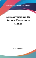 Animadversiones De Actione Paranomon (1898) 116803079X Book Cover