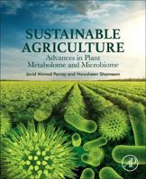 Sustainable Agriculture: Advances in Plant Metabolome and Microbiome 012817109X Book Cover