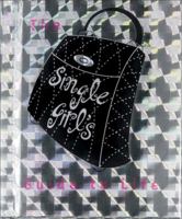 Single Girls Guide to Life 0740727567 Book Cover