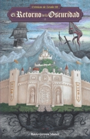 El retorno de la Oscuridad: Tomo 2 (Crónicas de Zézalo) (Spanish Edition) B0CTZ1WHZT Book Cover