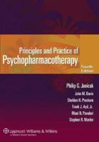 Principles and Practice of Psychopharmacotherapy 0781760577 Book Cover