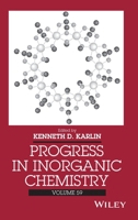 Progress in Inorganic Chemistry, Volume 59 1118870166 Book Cover