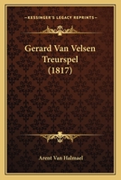Gerard Van Velsen Treurspel (1817) 1168036534 Book Cover