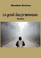 Le goût des promesses 2322406945 Book Cover